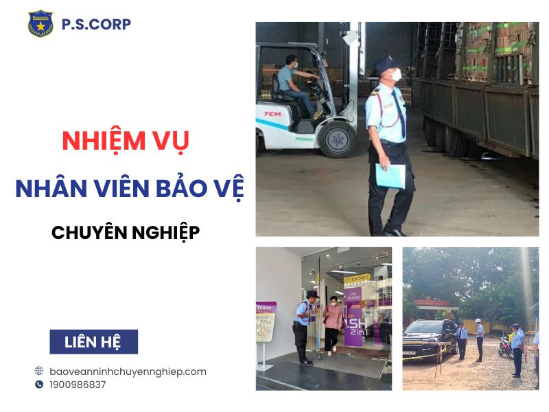 Nhiệm vụ nhân viên bảo vệ chuyên nghiệp