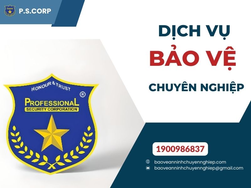 Công ty CP Dịch Vụ Bảo Vệ An Ninh Chuyên Nghiệp