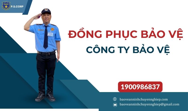 Đồng phục bảo vệ – Công ty CP Dịch Vụ Bảo Vệ An Ninh Chuyên Nghiệp