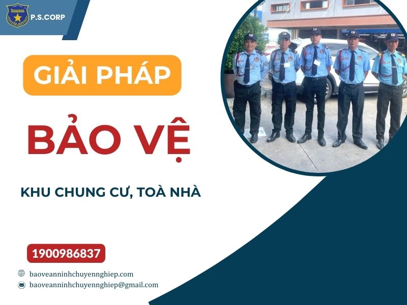 Giải pháp bảo vệ khu chung cư, toà nhà