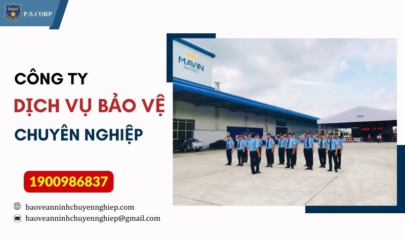 Công ty bảo vệ uy tín, chuyên nghiệp tại KCN Nhơn Trạch – Đồng Nai| Bảo vệ an ninh