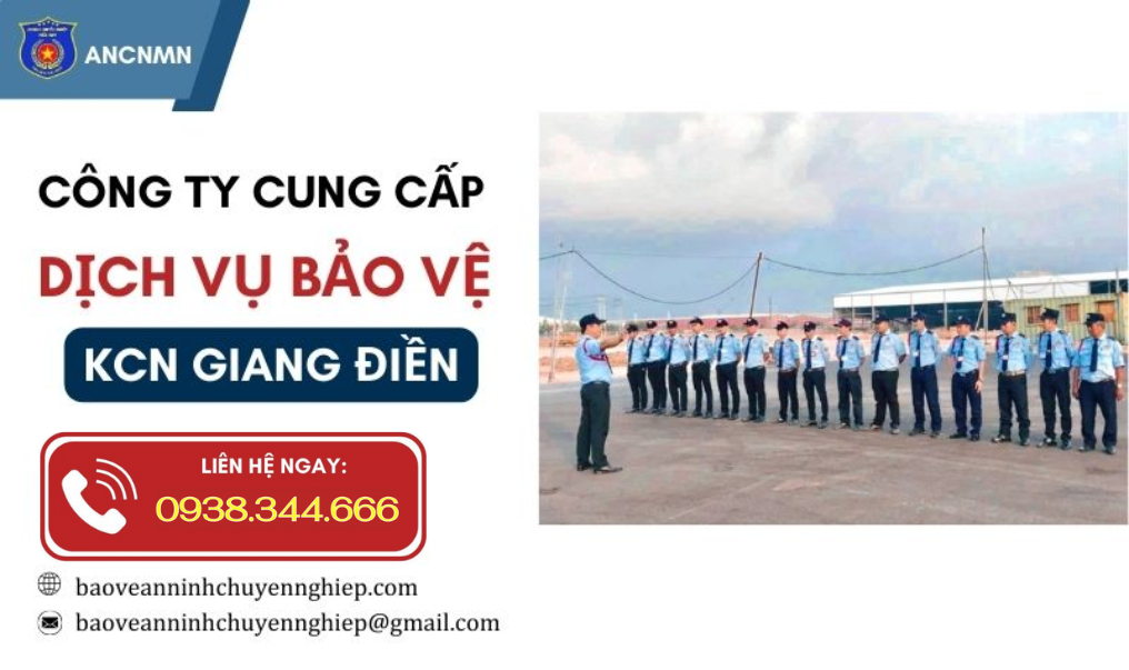 Công ty cung cấp dịch vụ bảo vệ tại KCN Giang Điền - Đồng Nai