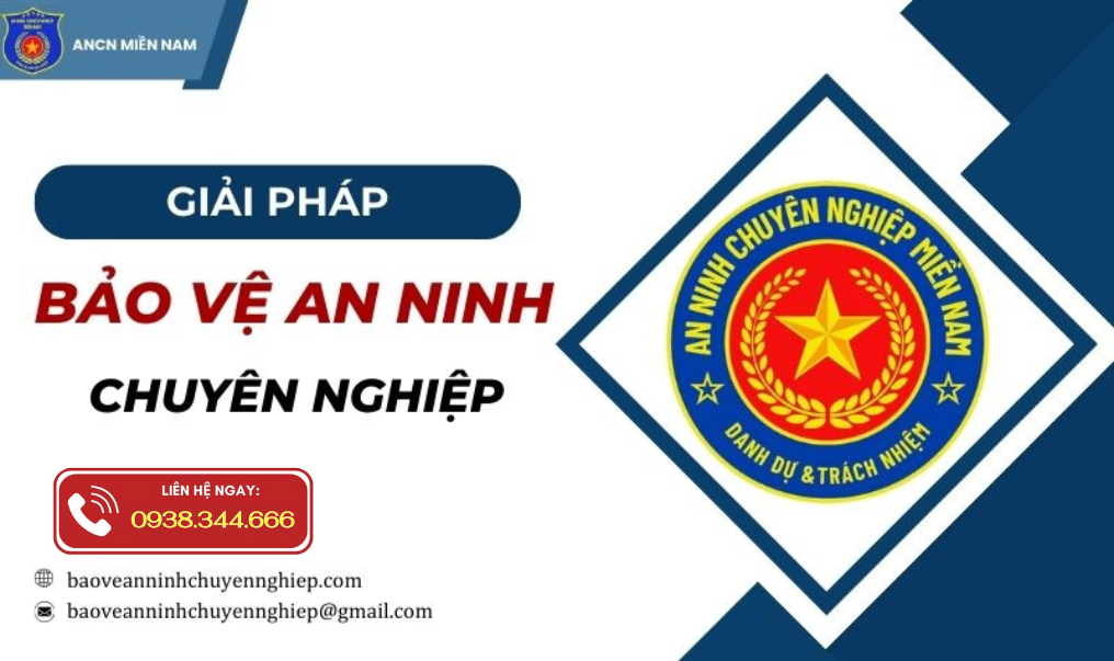 Dịch vụ bảo vệ uy tín tại Tiền Giang | Bảo vệ an ninh chuyên nghiệp Miền Nam