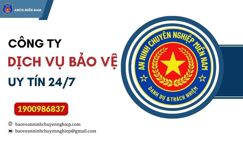 Công ty Bảo Vệ Chuyên Nghiệp Miền Nam