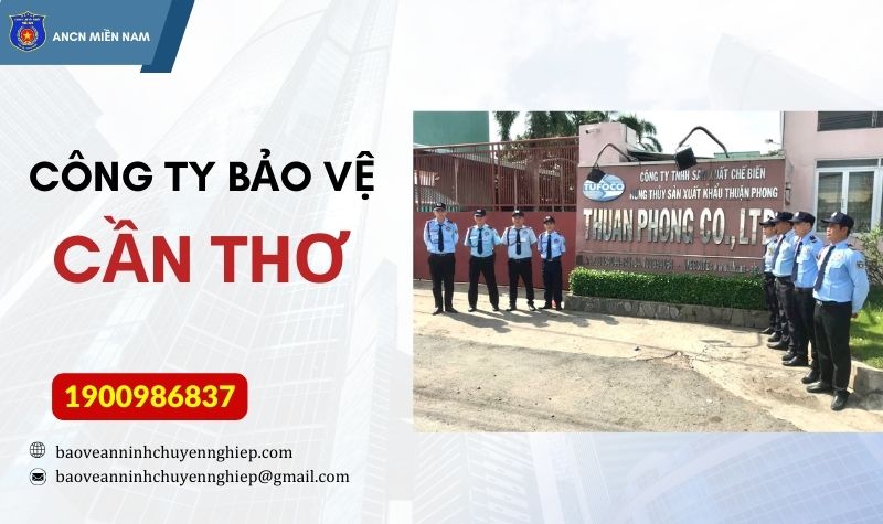 Công ty bảo vệ Cần Thơ