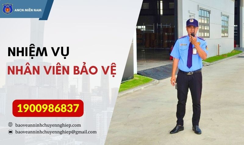 Nhiệm vụ của nhân viên bảo vệ