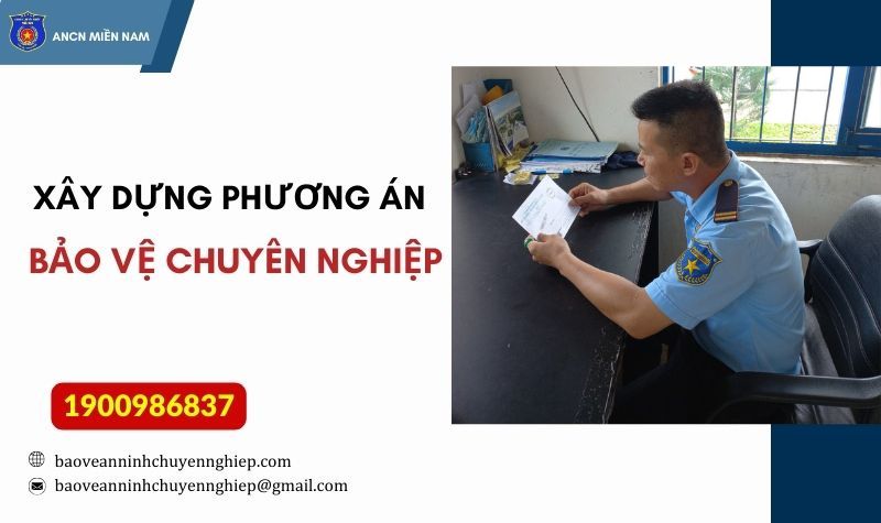 Xây dựng phương án bảo vệ chuyên nghiệp