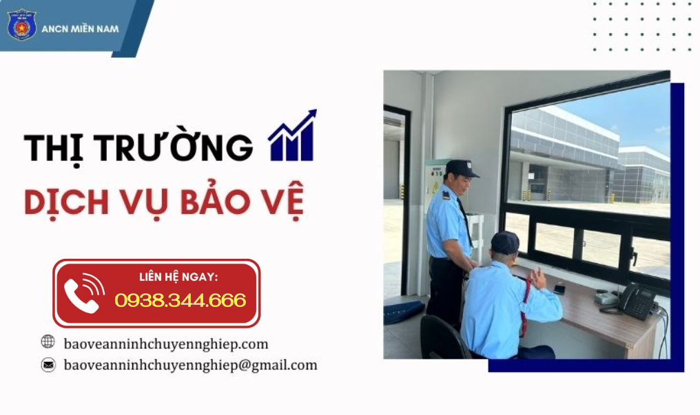 Thị trường dịch vụ bảo vệ