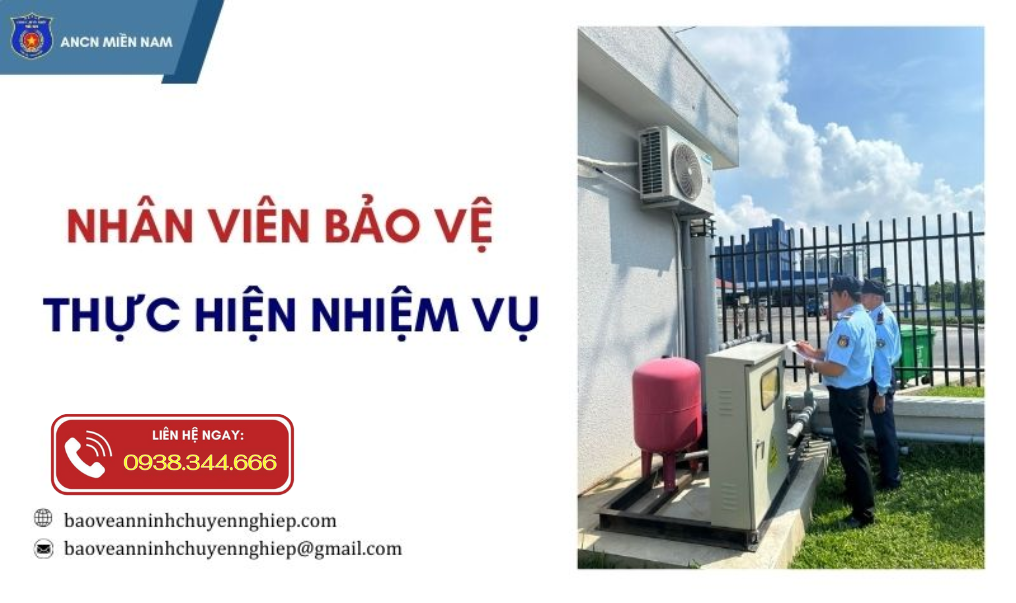 Nhân viên bảo vệ đang thực hiện nhiệm vụ