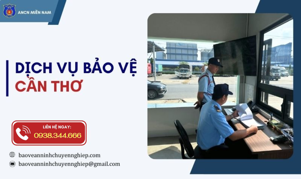 Dịch vụ bảo vệ tại Cần Thơ