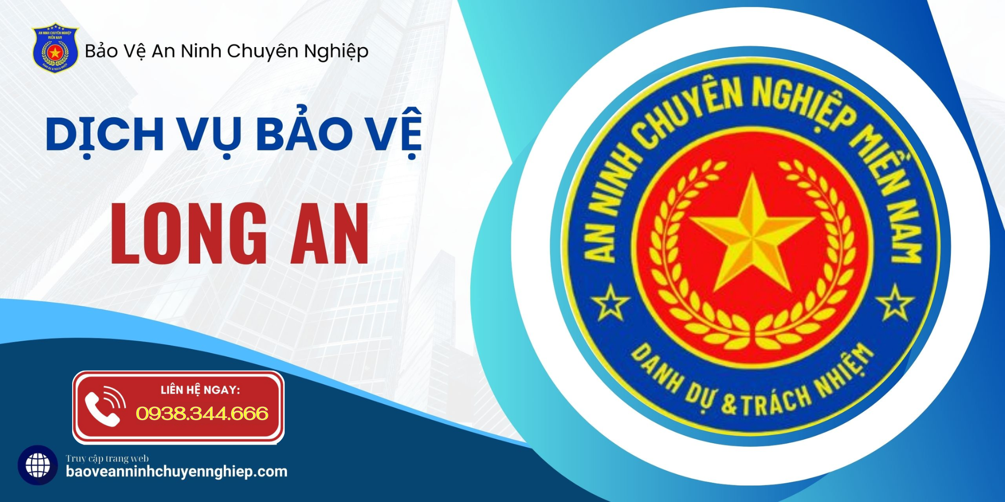 Dịch vụ bảo vệ uy tín tại Long An