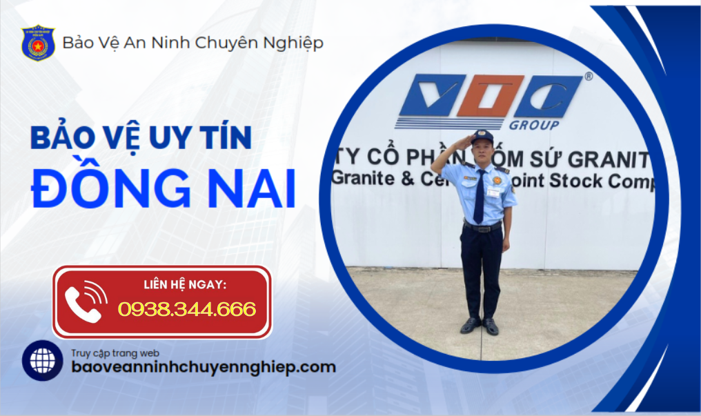 Dịch vụ bảo vệ uy tín tại Đồng Nai