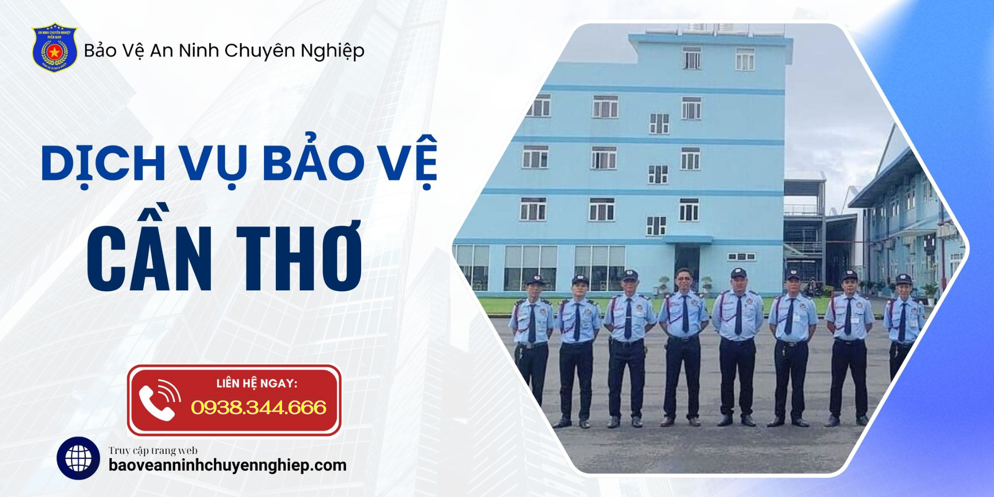 Dịch vụ bảo vệ uy tín tại Cần Thơ