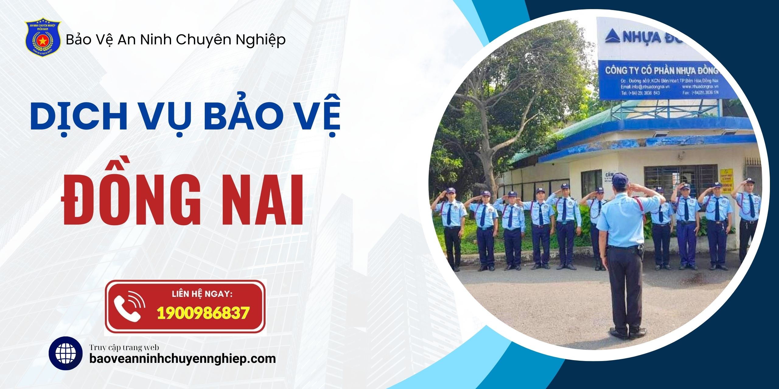 Dịch vụ bảo vệ uy tín tại Đồng Nai