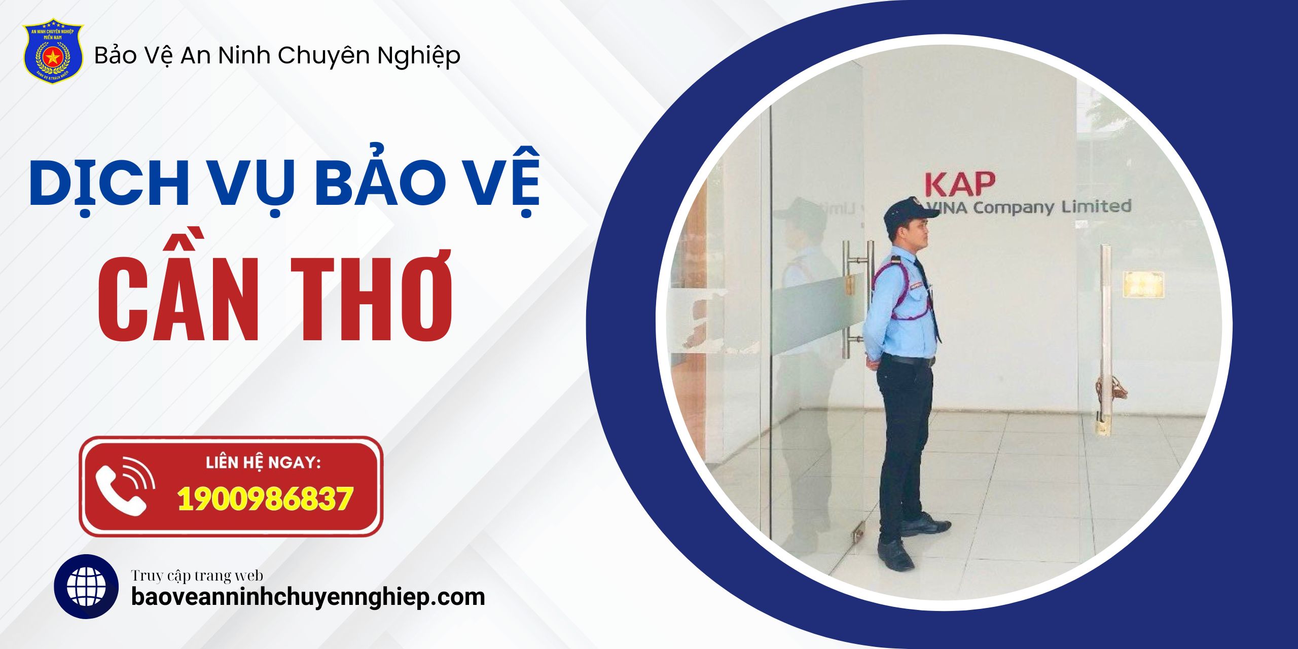 Dịch vụ bảo vệ uy tín tại Cần Thơ