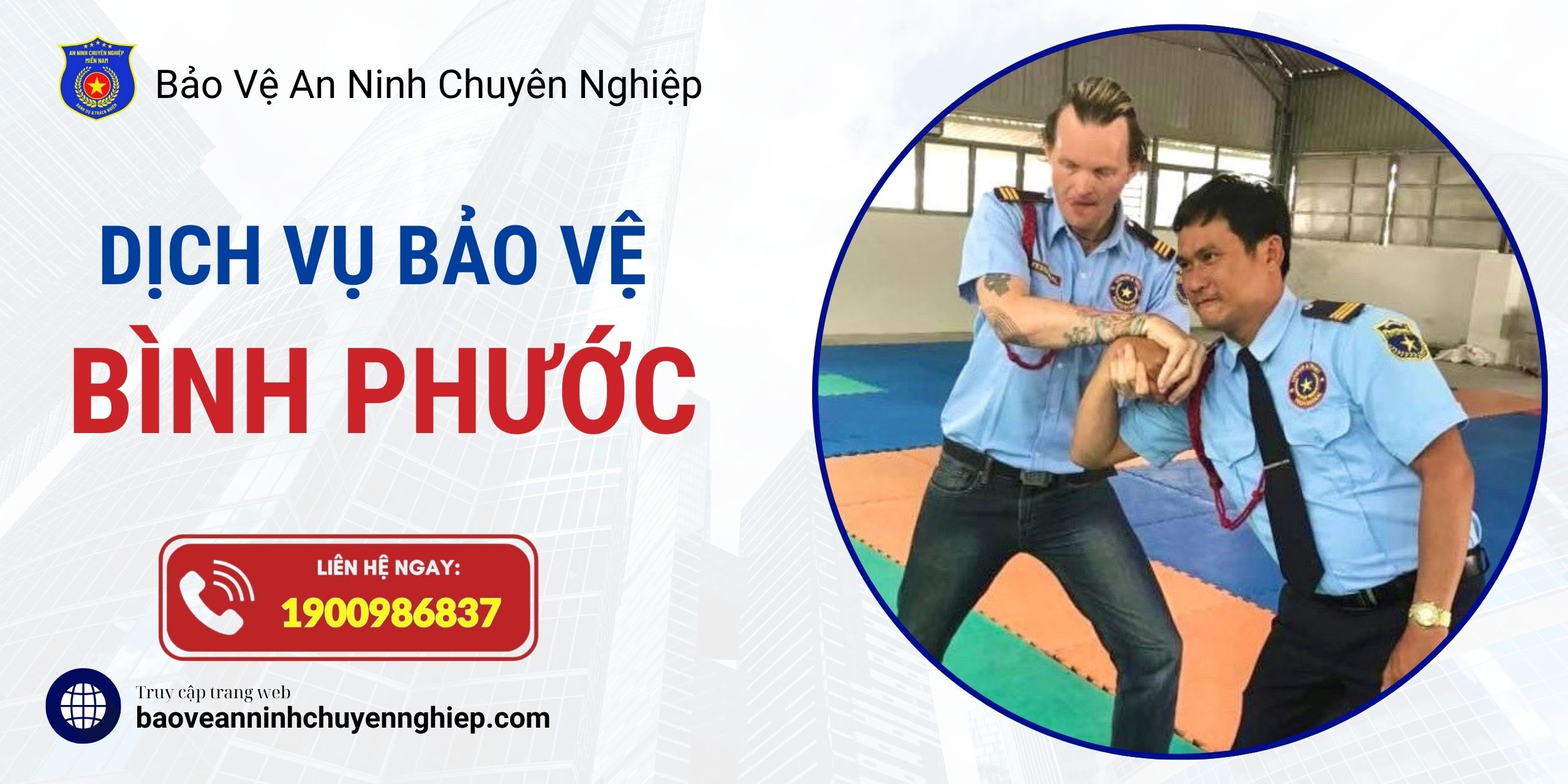 Dịch vụ bảo vệ uy tín tại Bình Phước