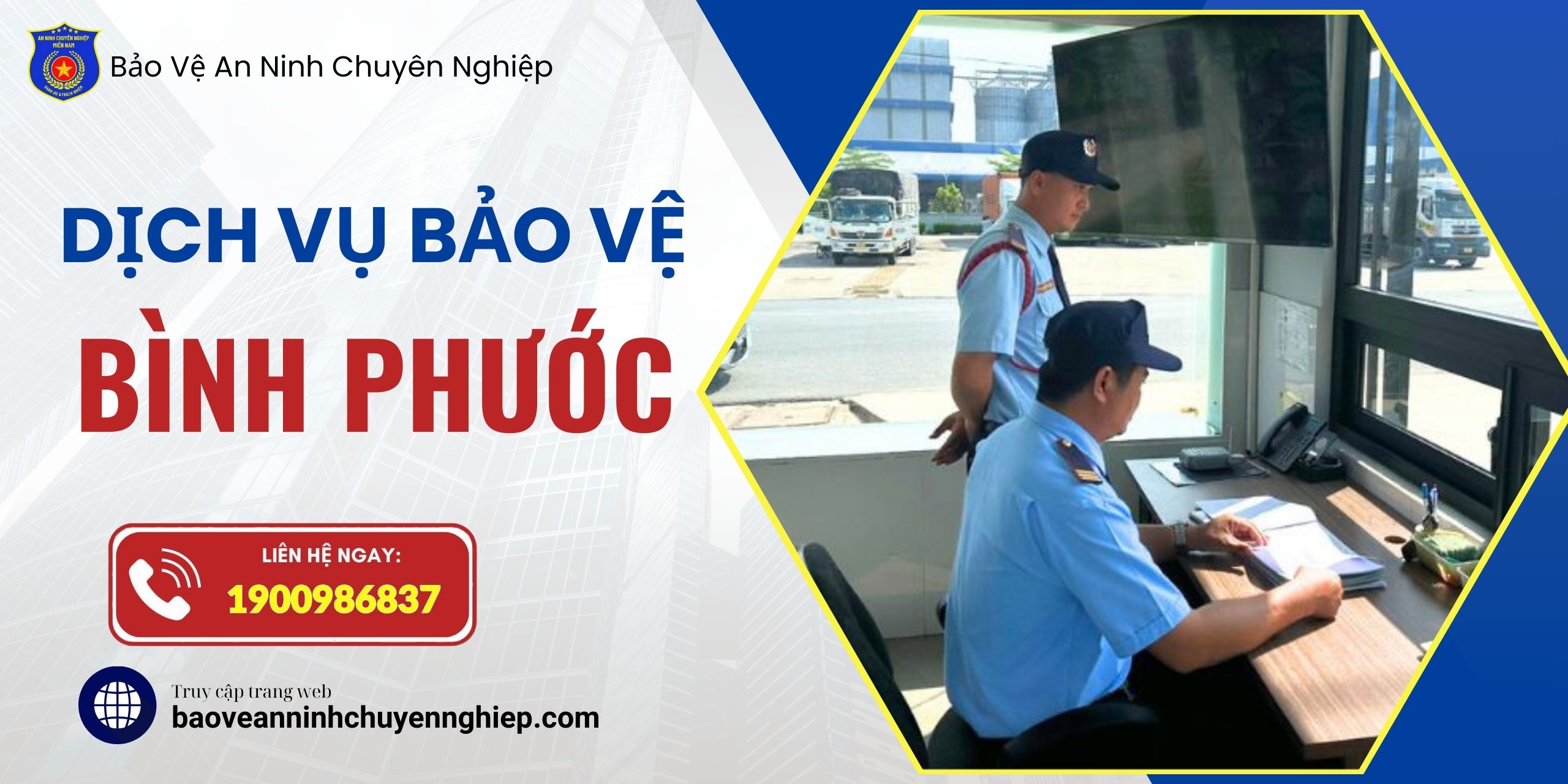 Bảo vệ chuyên nghiệp tại Đồng Xoài – Bình Phước