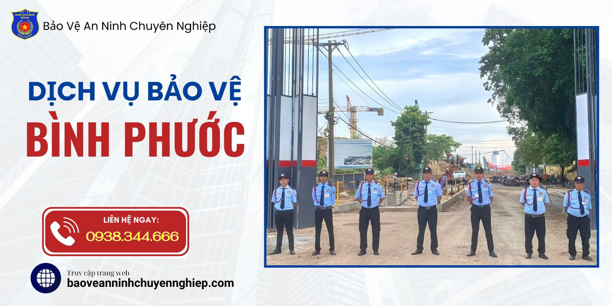 Bảo vệ chuyên nghiệp tại Bình Phước 2025| Bảo vệ uy tín
