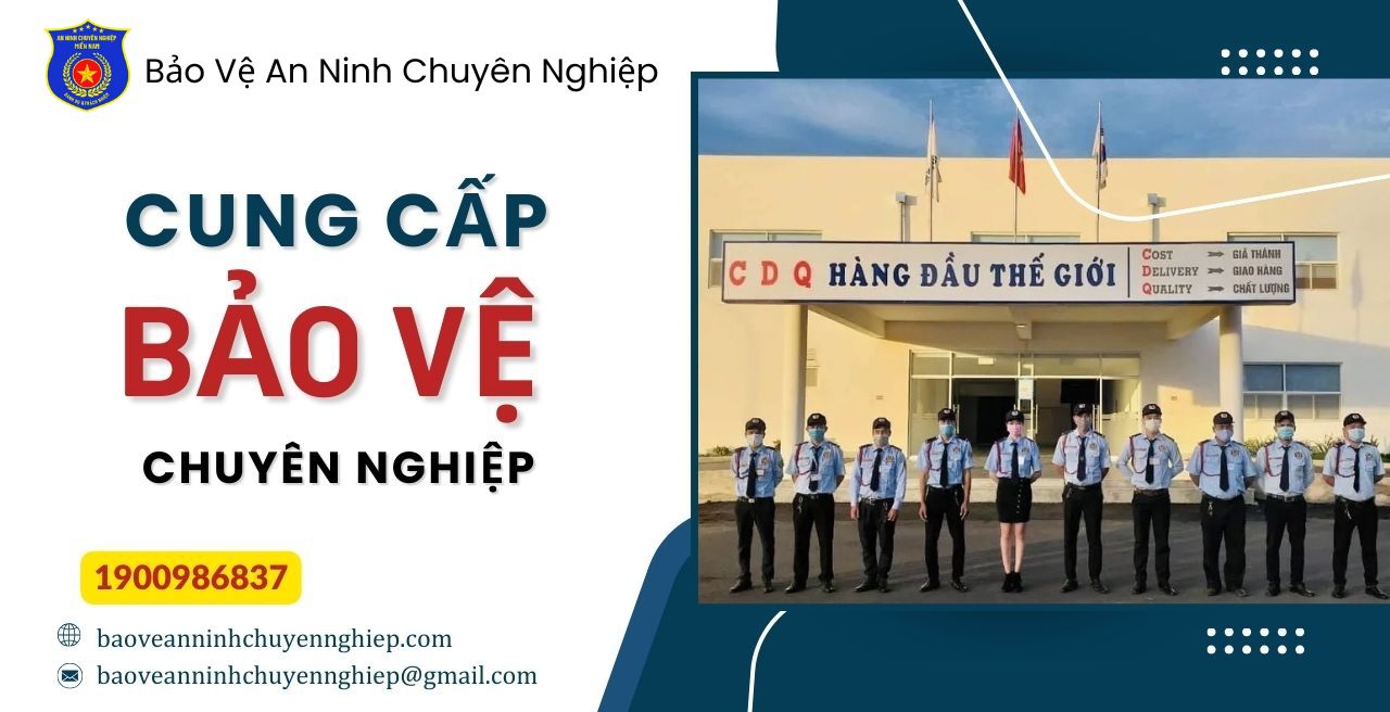 Cung cấp nhân lực bảo vệ chuyên nghiệp