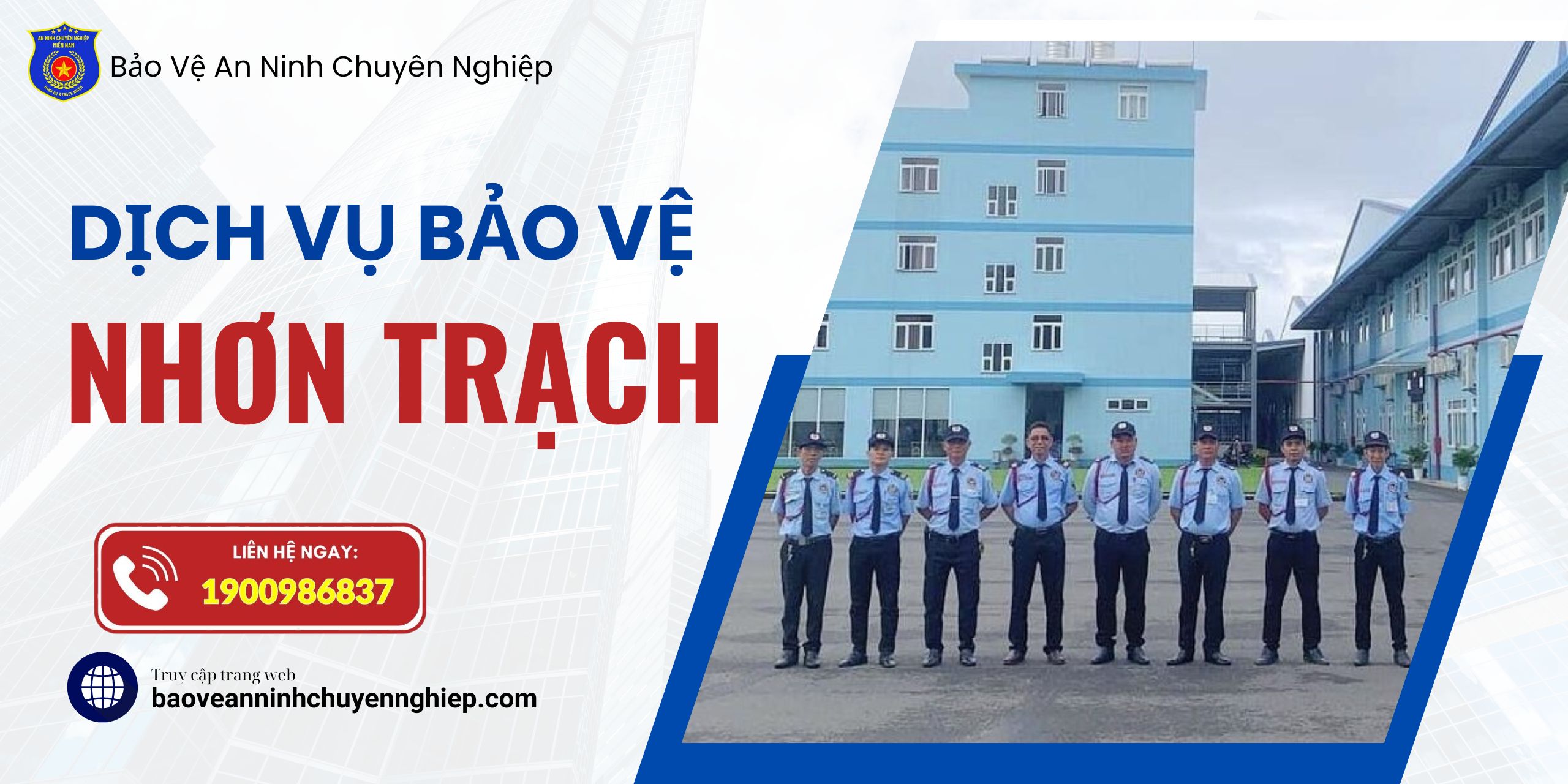 Dịch vụ bảo vệ uy tín tại Nhơn Trạch