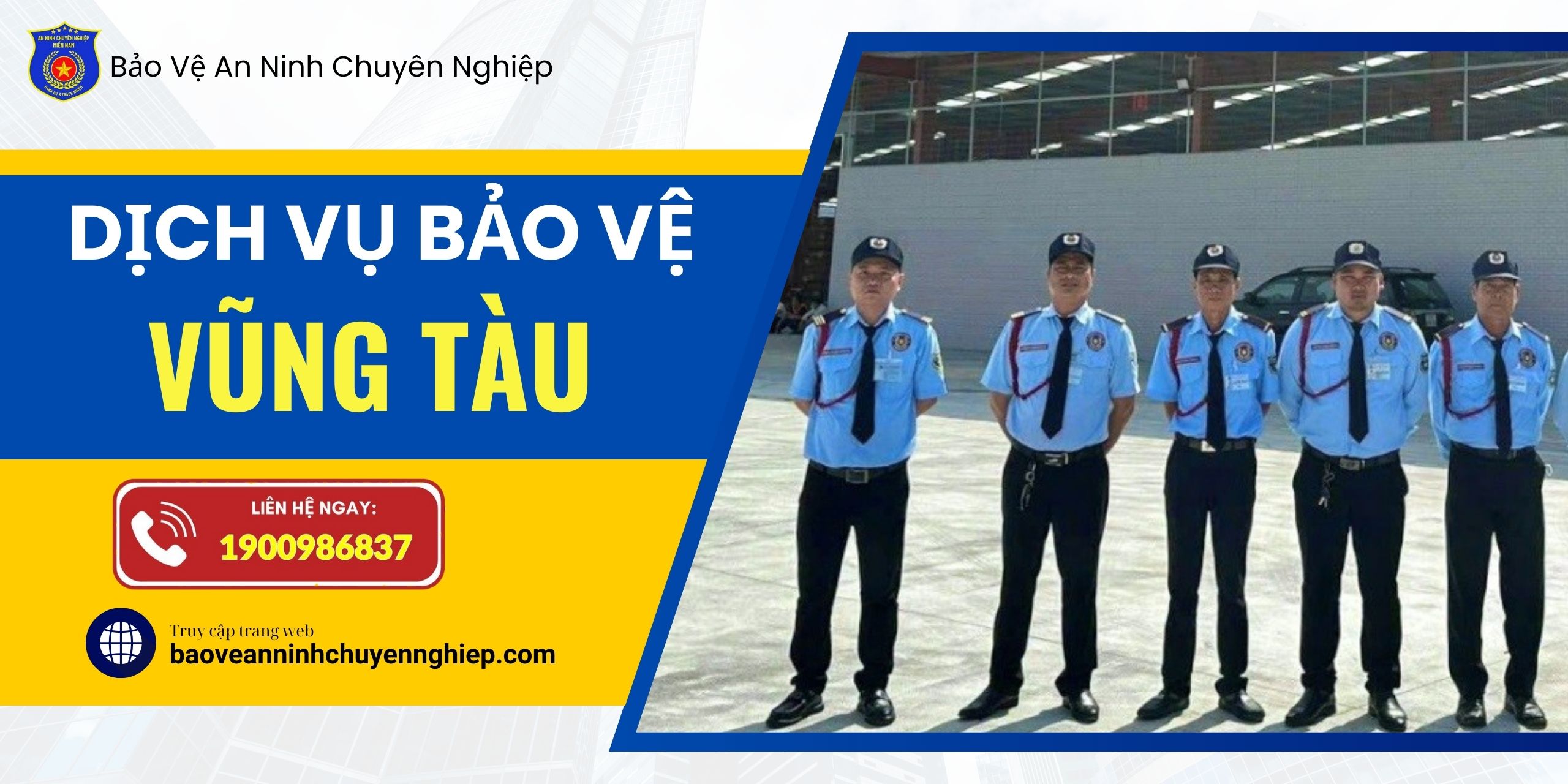 Dịch vụ bảo vệ uy tín tại Vũng Tàu