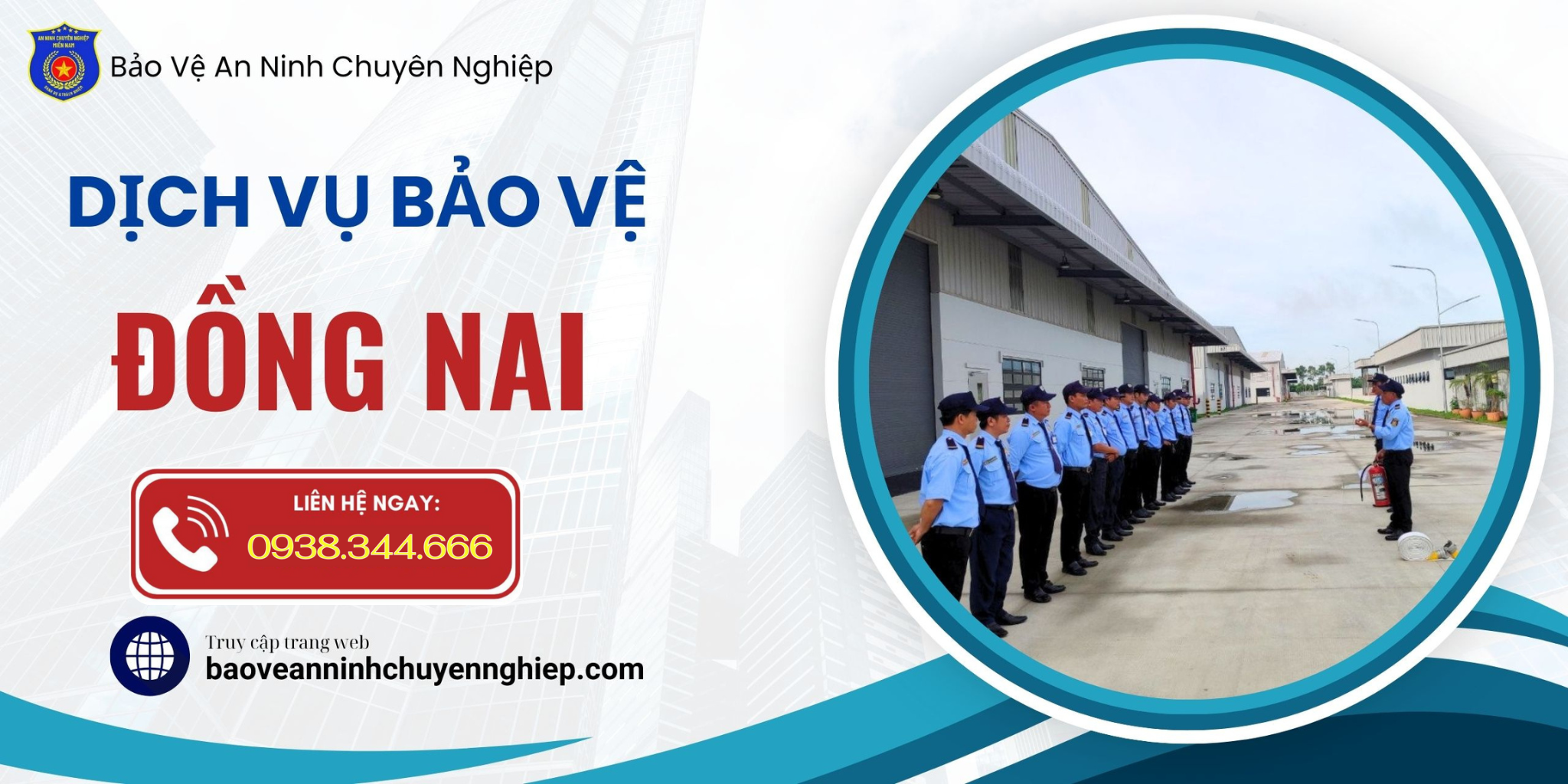 Bảo vệ uy tín tại Đồng Nai | Bảo vệ chuyên nghiệp