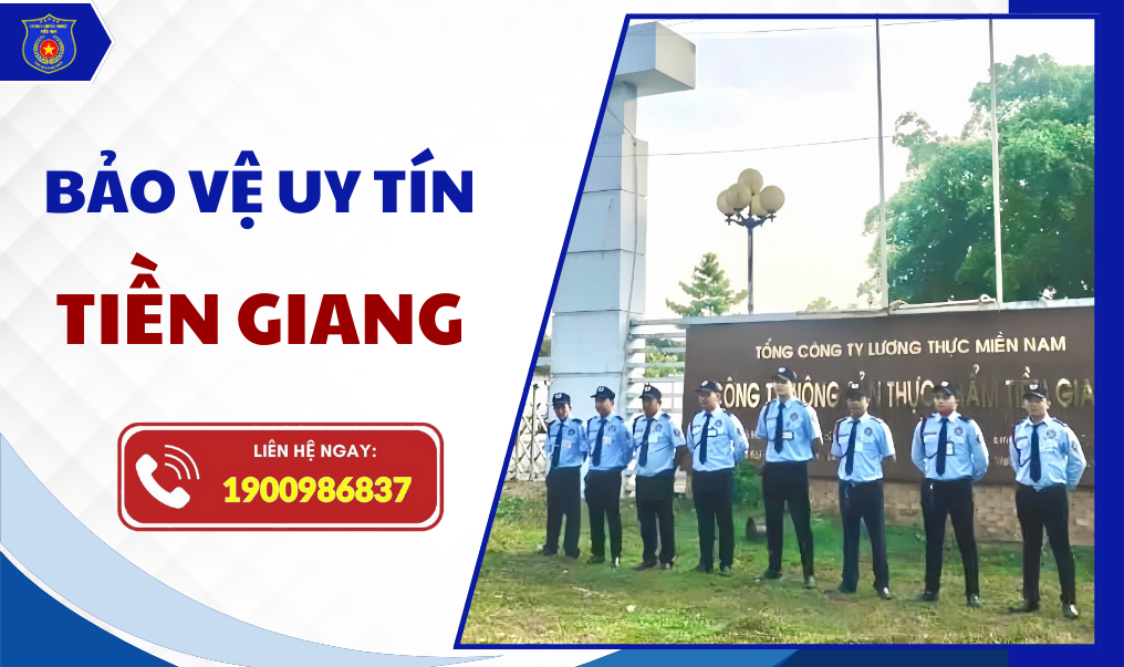 Bảo vệ uy tín, chuyên nghiệp tại Mỹ Tho – Tiền Giang