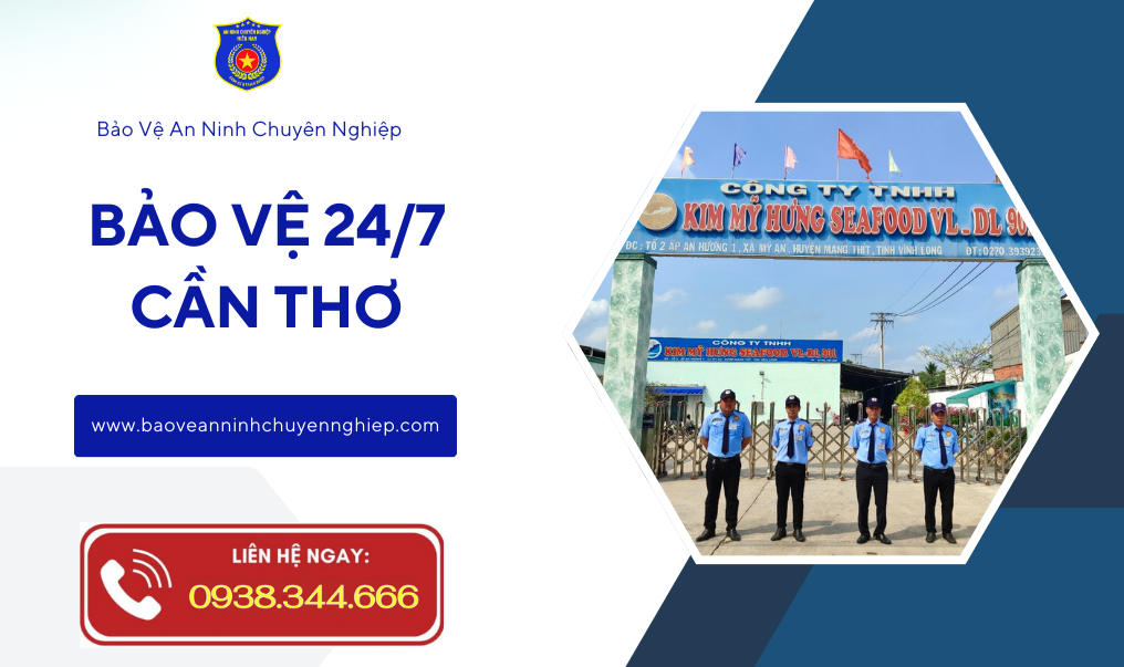 Dịch vụ bảo vệ uy tín tại Cần Thơ