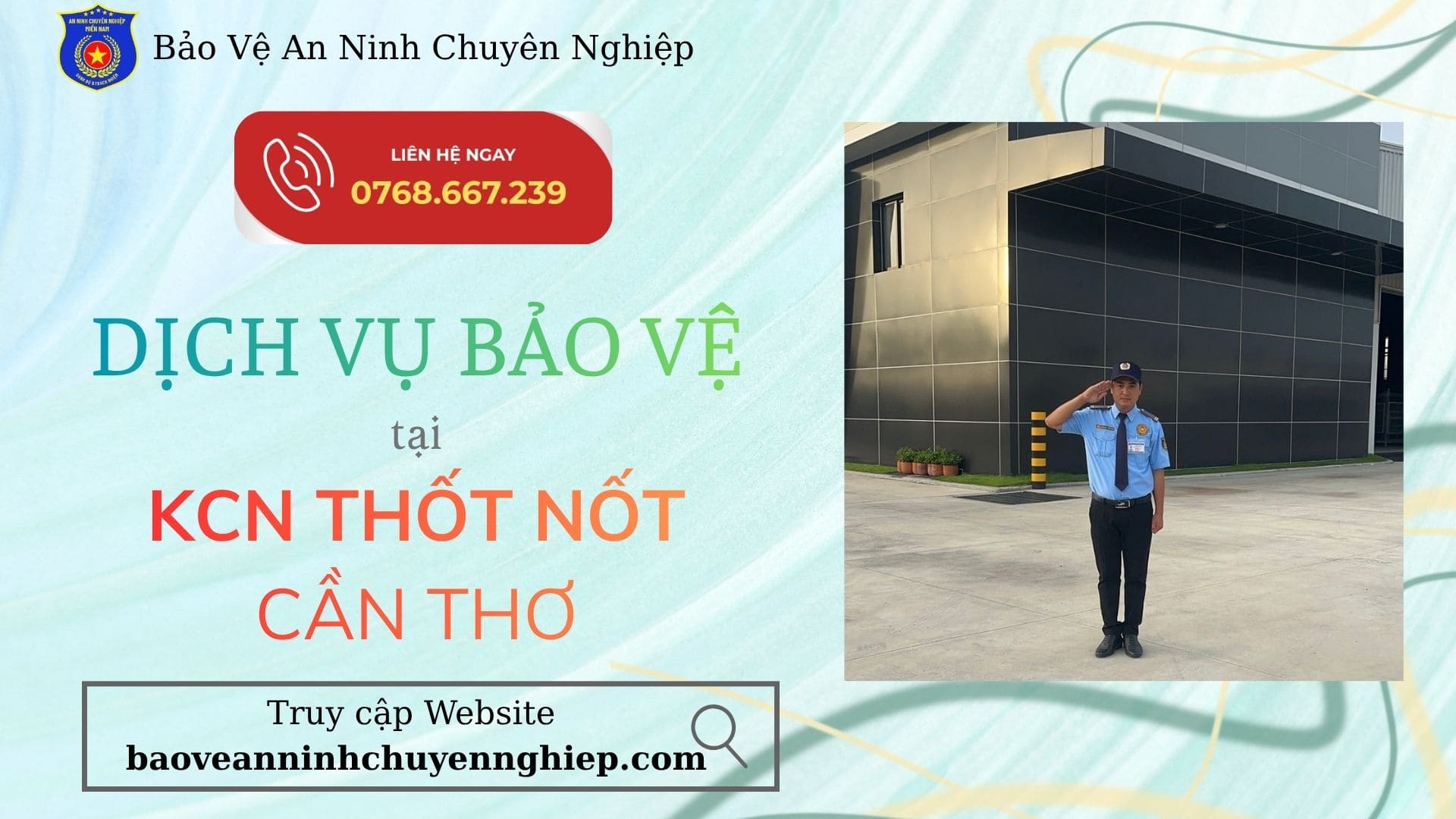 Bảo Vệ Uy Tín Tại KCN Thốt Nốt | Cần Thơ