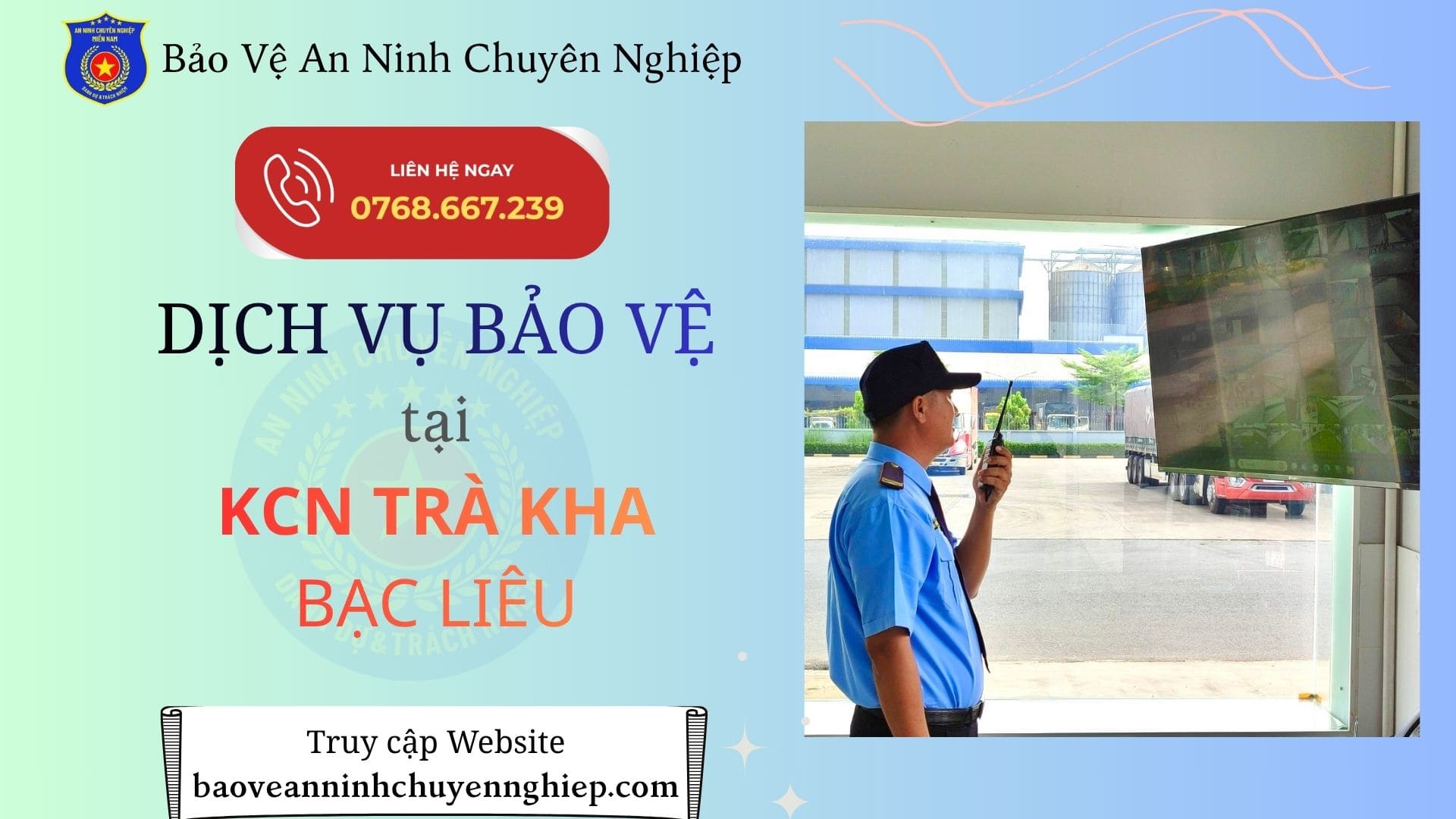 Bảo Vệ Uy Tín KCN Trà Kha | Bạc Liêu